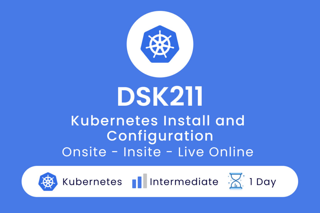 DSK211 Kubernetes Install and Configuration