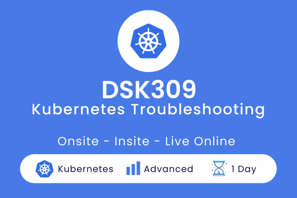DSK309 Kubernetes Troubleshooting