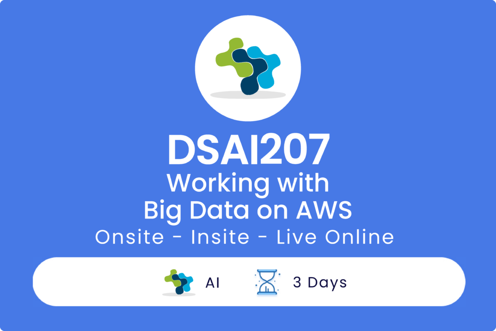 DSAI207 - Working with Big Data on AWS